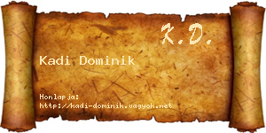 Kadi Dominik névjegykártya